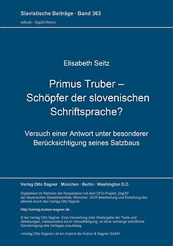 Primus Truber - Schöpfer der slovenischen Schriftsprache?