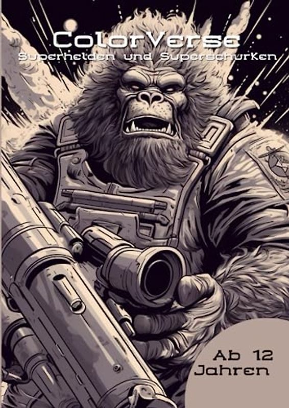 Colorverse - Superhelden und Superschurken: Malbuch für Kinder ab 12 Jahren und Erwachsene, 60 detaillierte Malvorlagen