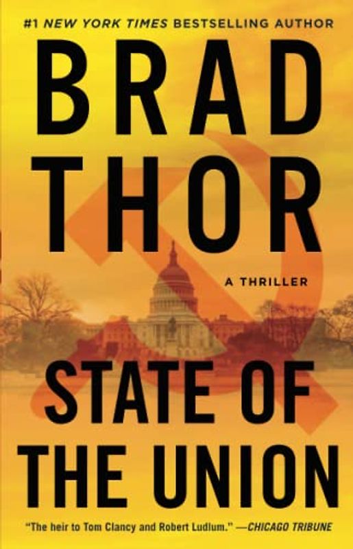 State of the Union: A Thriller (Scot Harvath Series, The, Band 3)