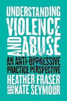 Understanding Violence and Abuse