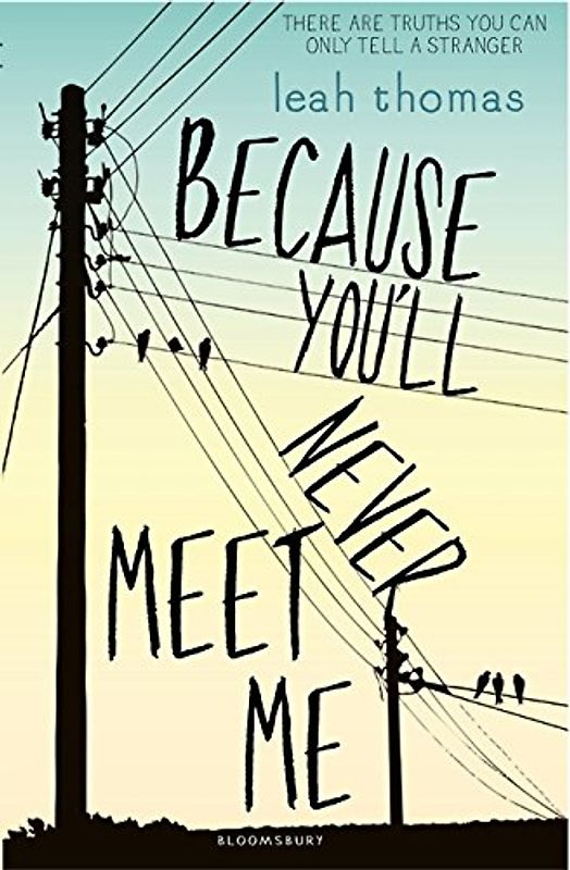 Because You'll Never Meet Me - Thomas, Leah