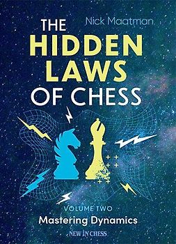 The Hidden Laws of Chess Volume 2