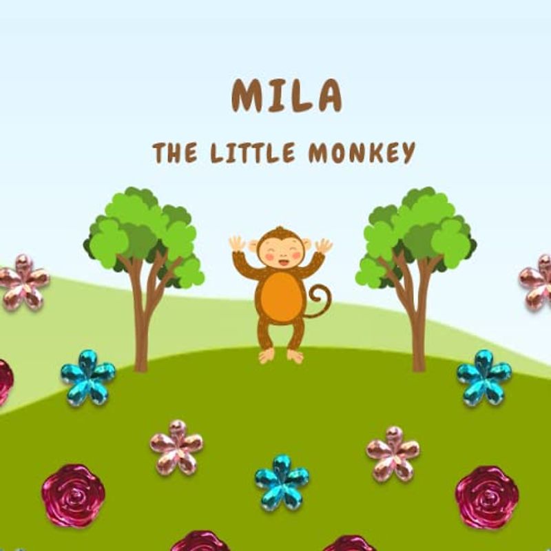 MILA THE LITTLE MONKEY