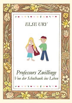 Professors Zwillinge - Von der Schulbank ins Leben