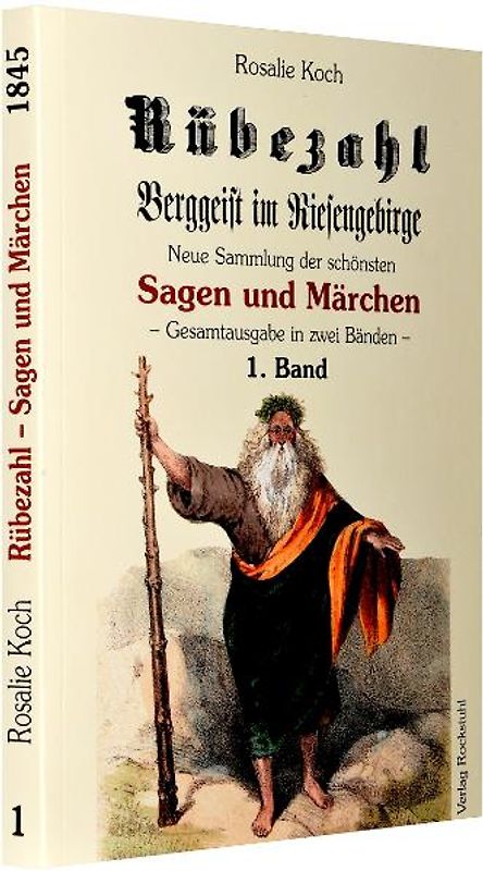 Rübezahl – Berggeist im Riesengebirge 1845 - Band 1 (von 2)