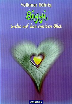 Biggi: Liebe auf den zweiten Blick