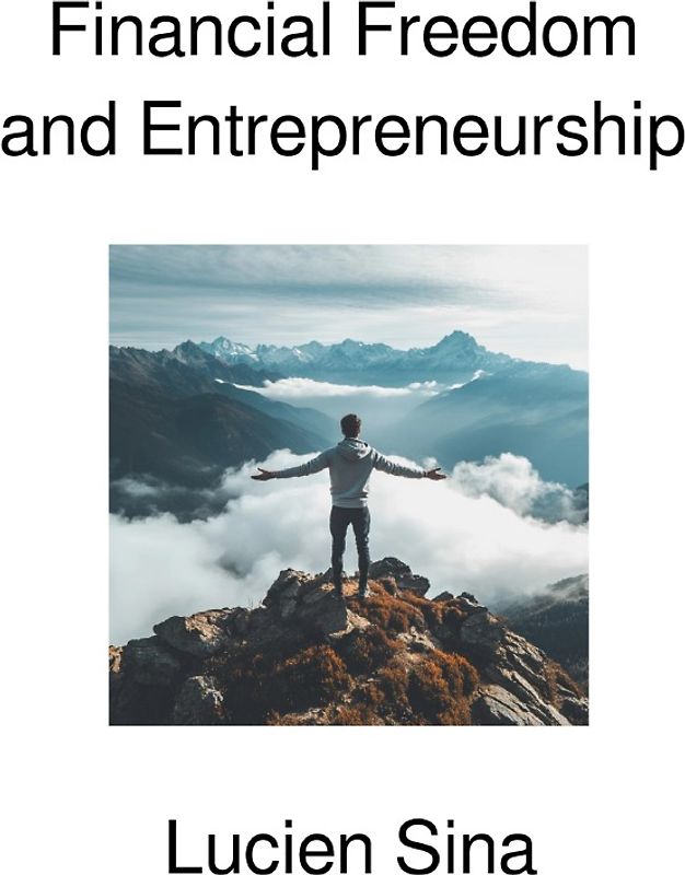 Financial Freedom and Entrepreneurship