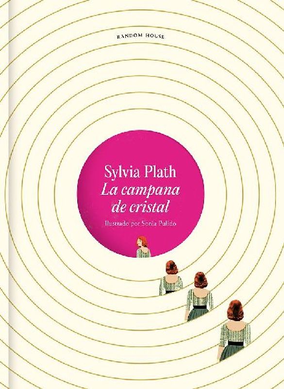 La Campana de Cristal (Edición Ilustrada) / The Bell Jar (Illustrated Edition)