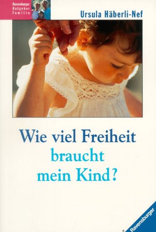 Wie viel Freiheit braucht mein Kind?