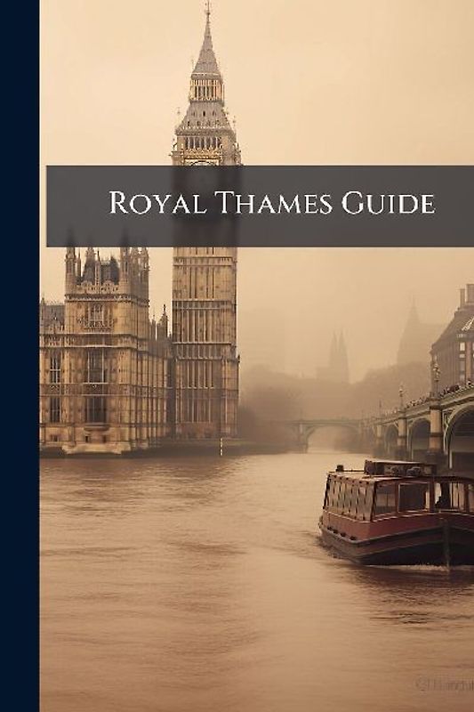 Royal Thames Guide
