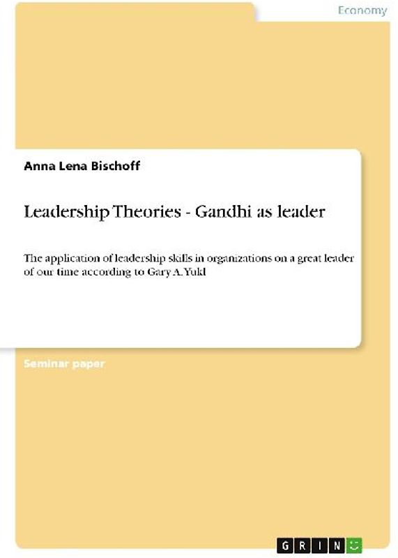 Leadership Theories - Gandhi as leader