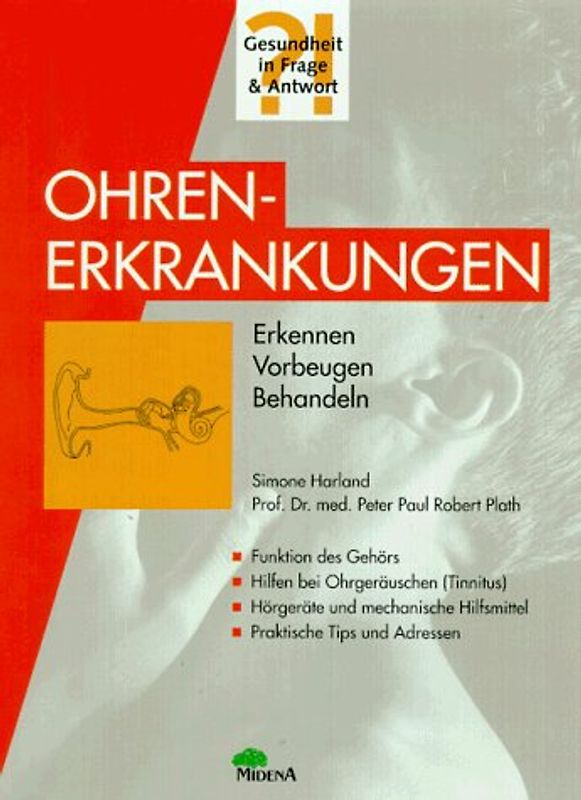 Ohrenerkrankungen. Erkennen - Vorbeugen - Behandeln