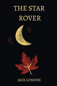 The Star Rover by Jack London