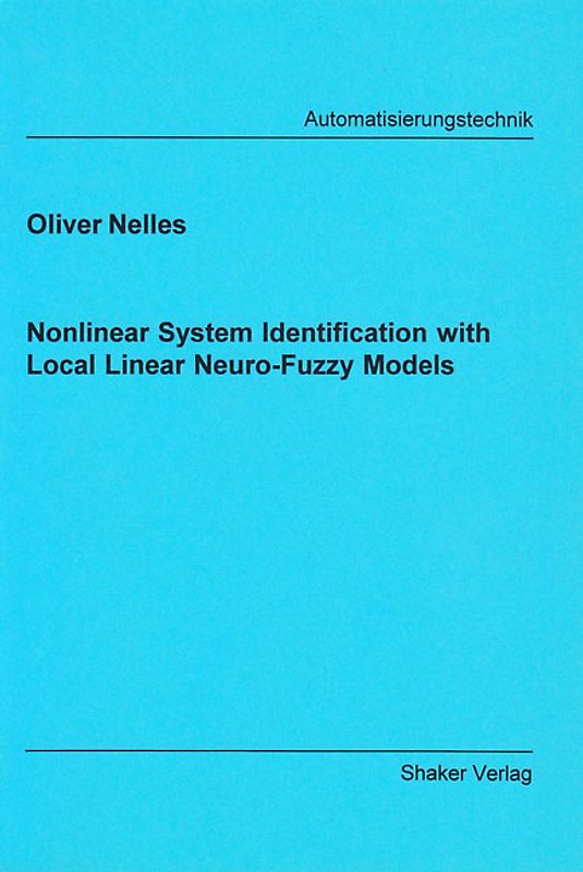 Nonlinear System Identification with Local Linear Neuro-Fuzzy Models