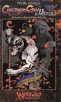 Tribe Novel: Children of Gaia and Uktena - Richard Lee Byers & Stefan Petrucha [Paperback]