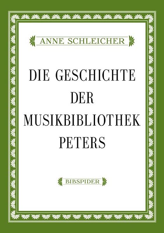 Die Geschichte der Musikbibliothek Peters