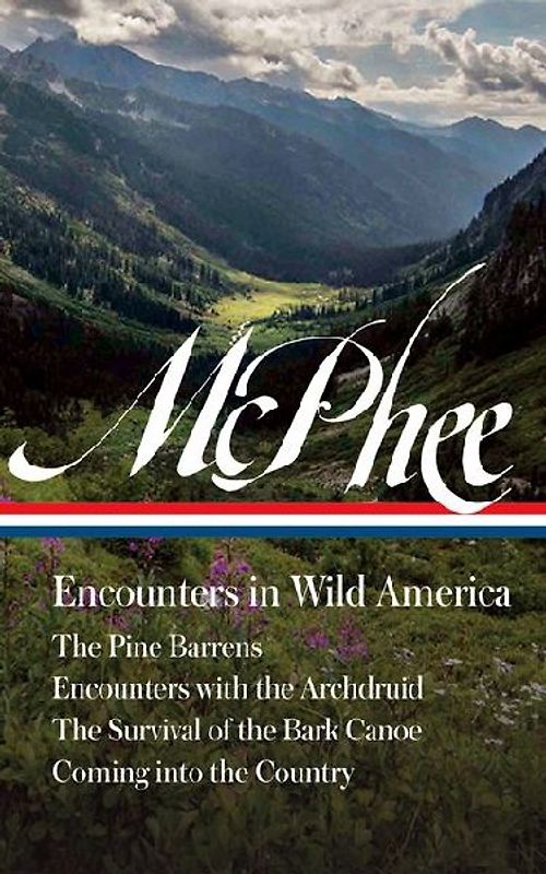 John McPhee: Encounters in Wild America (Loa #398)