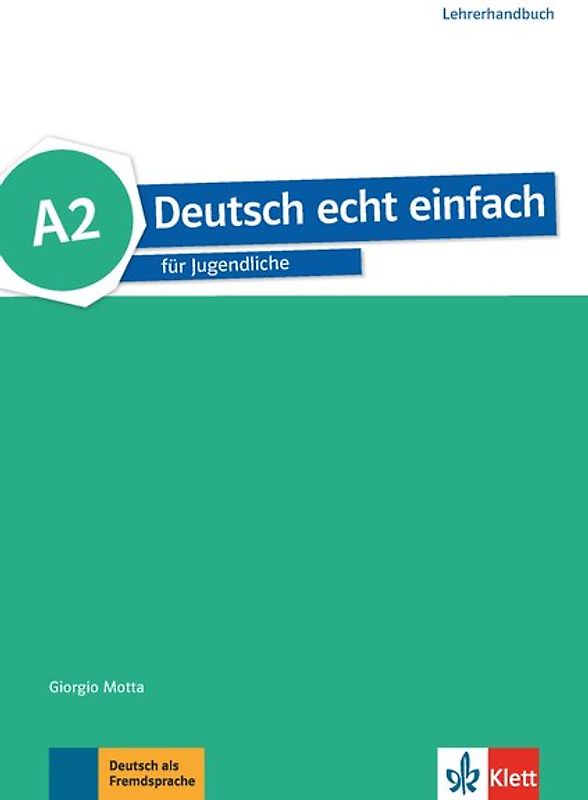 Deutsch echt einfach B1. für Jugendliche. Lehrerhandbuch