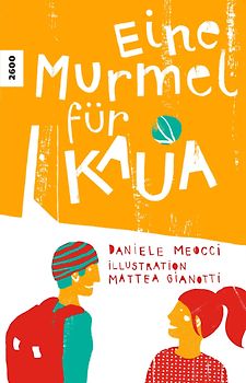 Eine Murmel für Kaua