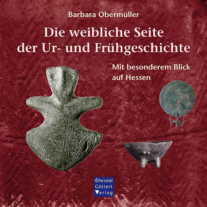 Die weibliche Seite der Ur- und Frühgeschichte