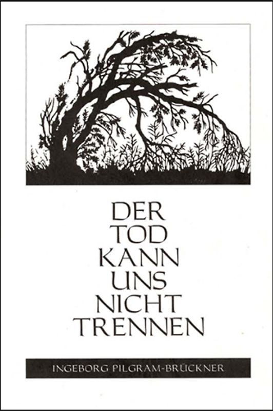 Der Tod kann uns nicht trennen