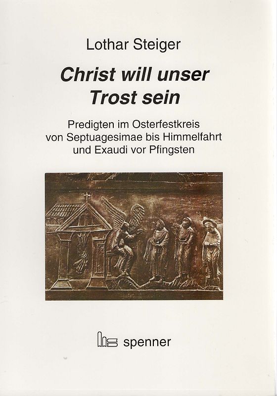 Christ will unser Trost sein