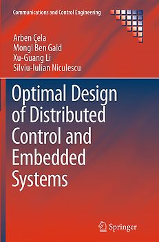 Optimal Design of Distributed Control and Embedded Systems