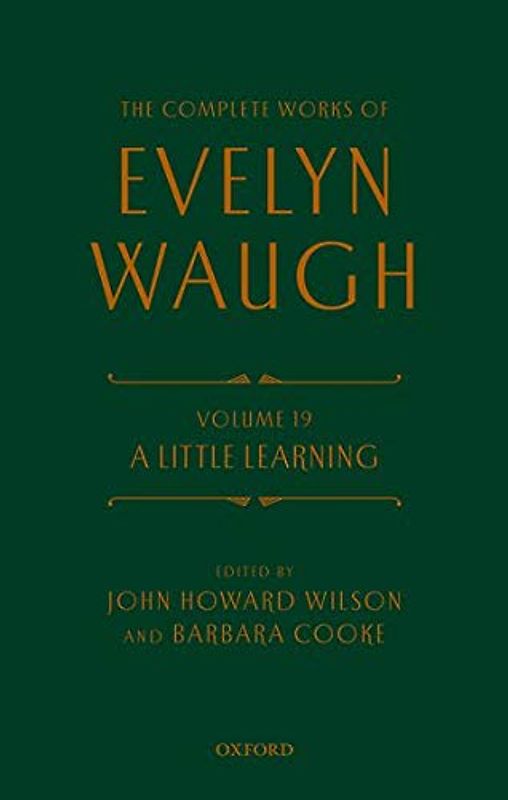 The Complete Works of Evelyn Waugh: A Little Learning