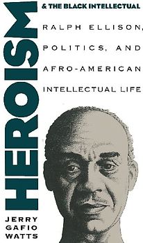 Heroism and the Black Intellectual