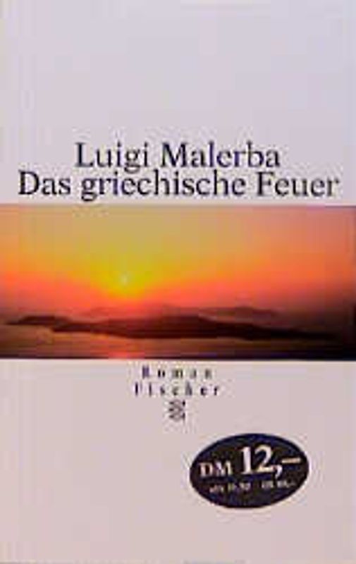 Das griechische Feuer. Roman