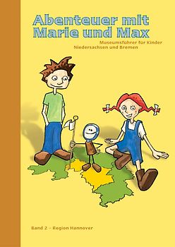 Abenteuer mit Marie und Max
