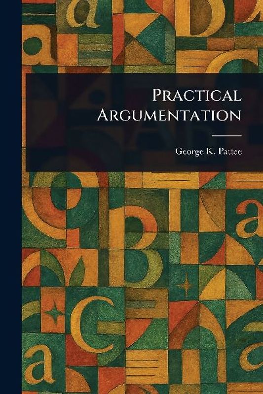 Practical Argumentation