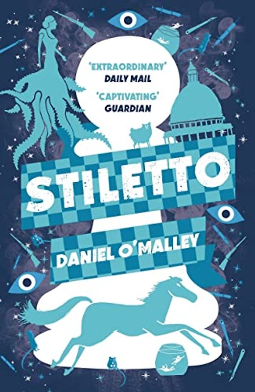 Stiletto (The Checquy Files, Band 2)