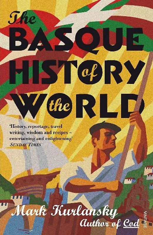 Basque History of the World - Mark Kurlansky