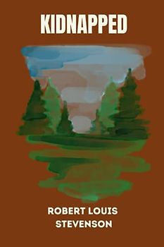 Kidnapped by Robert Louis Stevenson