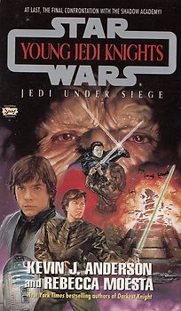 Star Wars: Young Jedi Knights 6 - Jedi under siege - Kevin J. Anderson [Paperback]