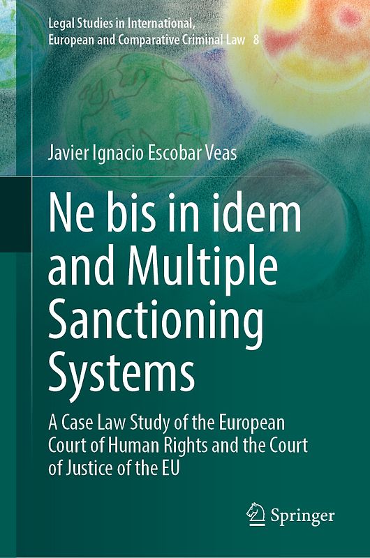 Ne bis in idem and Multiple Sanctioning Systems