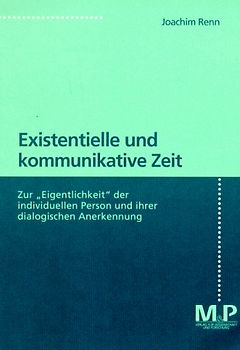 Existentielle und kommunikative Zeit