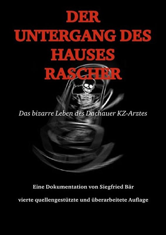 Der Untergang des Hauses Rascher
