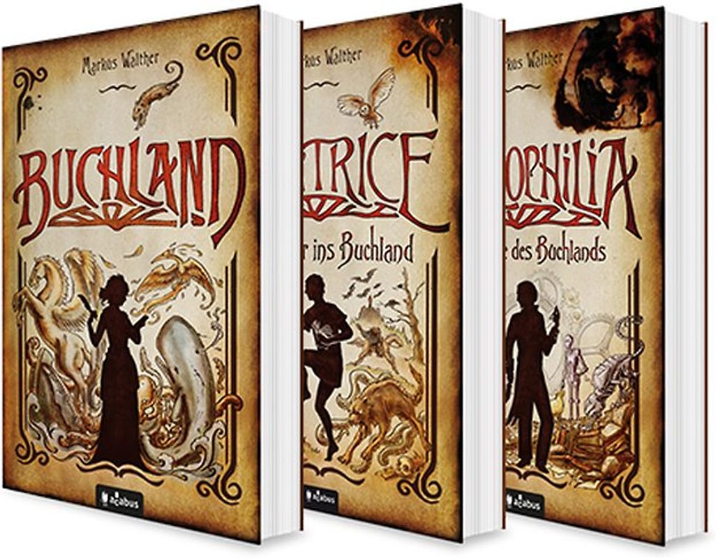 Buchland Band 1-3: Buchland / Beatrice. Rückkehr ins Buchland / Bibliophilia. Das Ende des Buchlands: Die komplette Trilogie (Paperback)