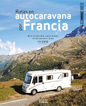 Rutas en autocaravana por Francia
