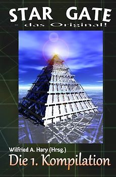 STAR GATE – das Original: Die 1. Kompilation