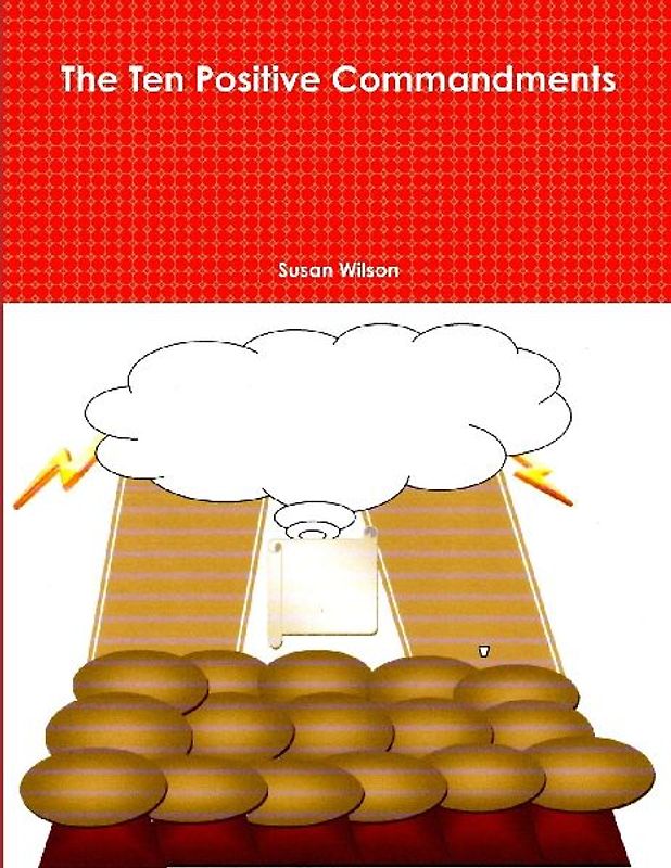 The Ten Positive Commandments