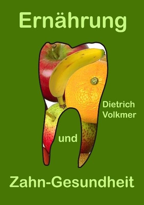 Ernährung und Zahn-Gesundheit