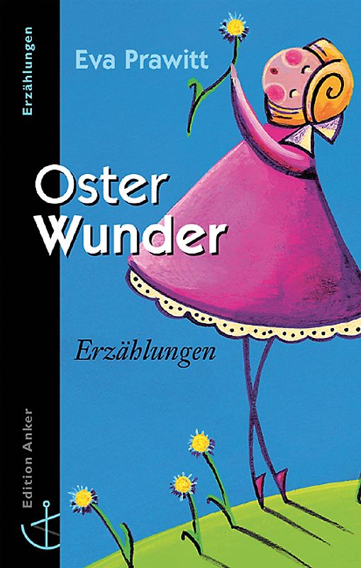 OsterWunder. Erzählungen