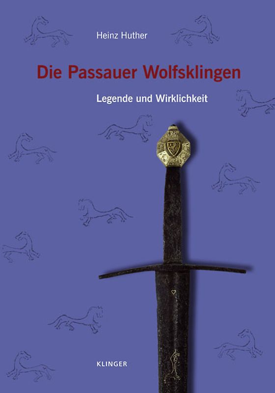 Die Passauer Wolfsklingen