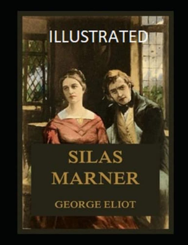 Silas Marner Illustrated