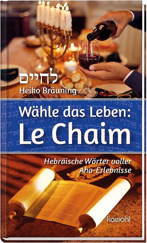 Wähle das Leben: Le Chaim