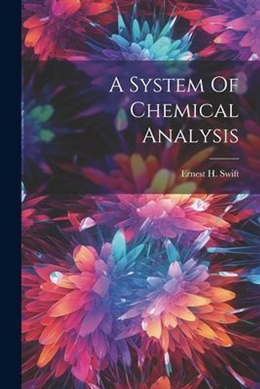 A System Of Chemical Analysis