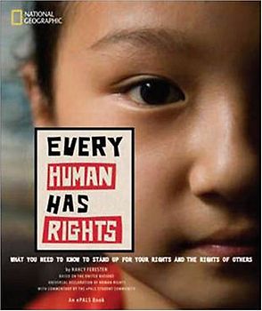 Every Human Has Rights: What You Need to Know About Your Human Rights - National Geographic
